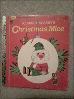 Richard Scarry's Christmas Mice by Richard Scarry