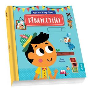 My First Fairy Tales: Pinocchio by 