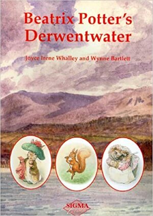 Beatrix Potter's Derwentwater by Wynne Bartlett, Joyce Irene Whalley