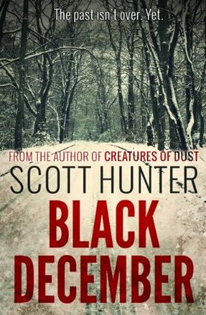 Black December by Scott Hunter