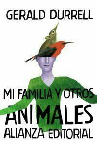 Mi familia y otros animales by Gerald Durrell