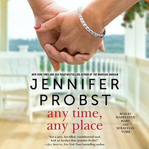 Any Time, Any Place by Jennifer Probst