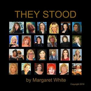 They Stood by Margaret White