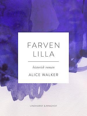 Farven lilla by Alice Walker