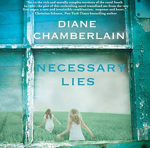 Necessary Lies by Diane Chamberlain