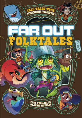 Far Out Folktales: Four Full-Color Graphic Novels by Stephanie Peters, Penelope Gruber, Benjamin Harper