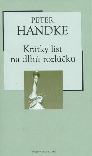 Krátky list na dlhú rozlúčku by Peter Handke