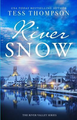 Riversnow by Tess Thompson