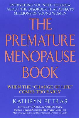 Premature Menopause Book by Kathy Petras