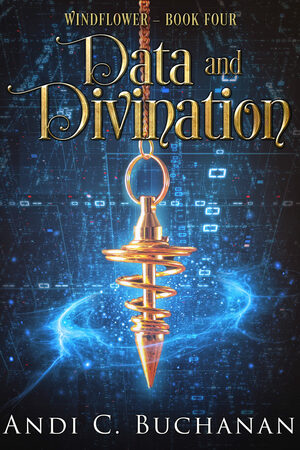 Data and Divination by Andi C. Buchanan