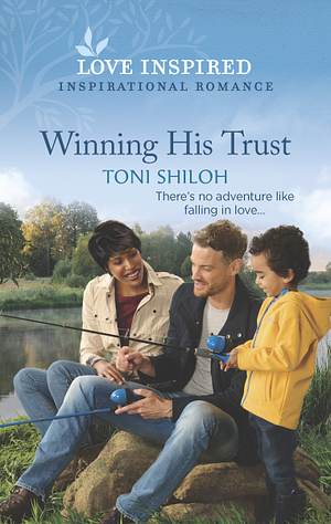 Winning His Trust by Toni Shiloh