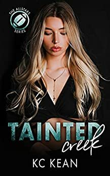 Tainted Creek by KC Kean