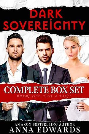 The Dark Sovereignty - Complete Box Set by Anna Edwards, Anna Edwards