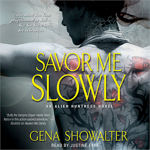 Savor Me Slowly by Gena Showalter