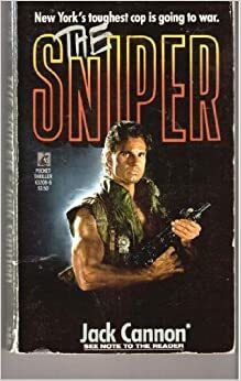 The Sniper by Nelson DeMille, Jack Cannon