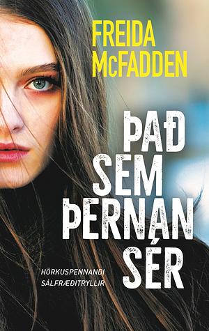 Það sem þernan sér by Freida McFadden