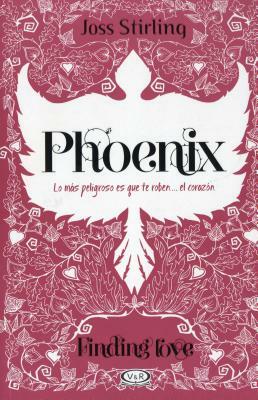 Phoenix: Finding Love #2 by Joss Stirling