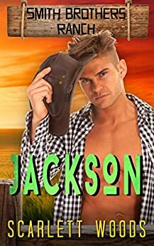 Jackson: Second Chance Romance by Scarlett Woods