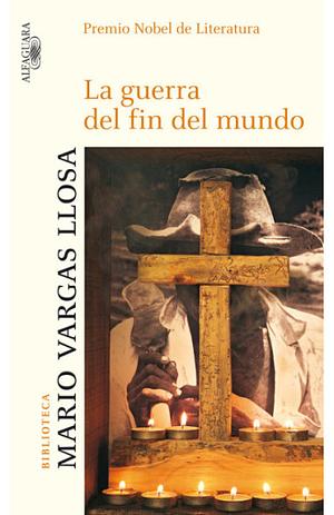 La guerra del fin del mundo by Mario Vargas Llosa