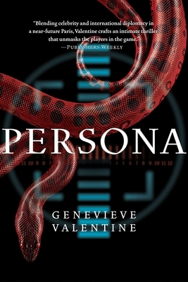 Persona by Genevieve Valentine