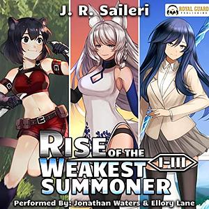 Rise of the Weakest Summoner: Volumes I-III Omnibus by J. R. Saileri