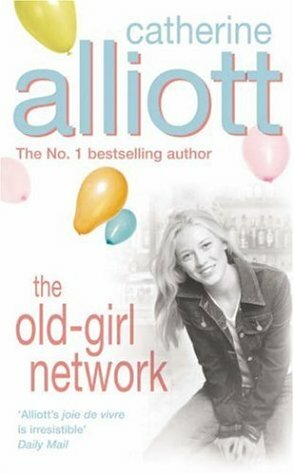 The Old Girl Network by Catherine Alliott