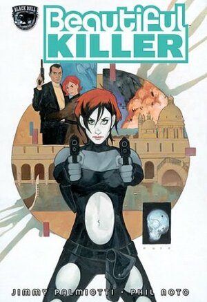 Beautiful Killer by Jimmy Palmiotti