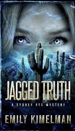 Jagged Truth by Emily Kimelman