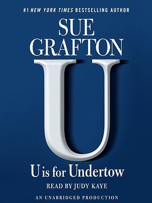 U is for Undertow by Sue Grafton