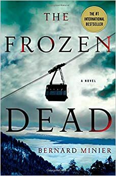 The Frozen Dead by Bernard Minier