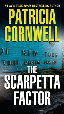 The Scarpetta Factor by Patricia Cornwell