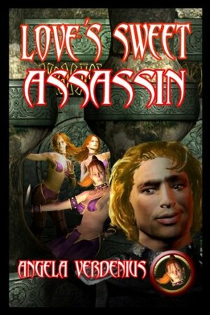 Love's Sweet Assassin by Angela Verdenius