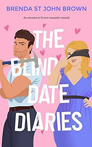 The Blind Date Diaries by Brenda St John Brown
