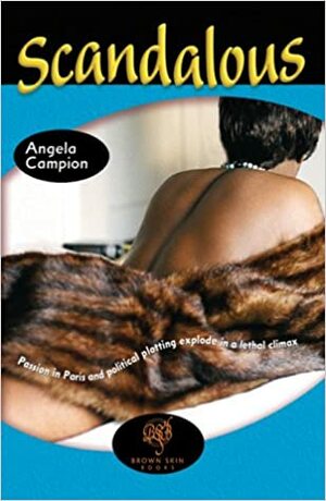 Scandalous by Angela Campion