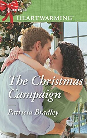 The Christmas Campaign by Patricia Bradley