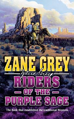 Riders of the Purple Sage by Zane Grey