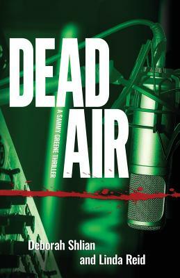 Dead Air by Deborah Shlian, Linda Reid