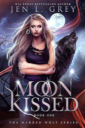 Moon Kissed by Jen L. Grey