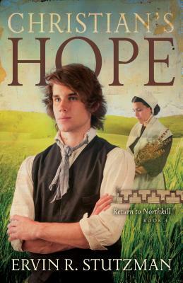 Christian's Hope by Ervin Stutzman