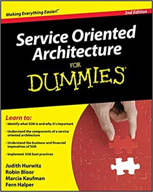Service Oriented Architecture (Soa) for Dummies by Marcia Kaufman, Robin Bloor, Fern Halper