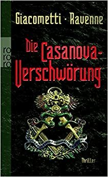 Die Casanova Verschwörung by Éric Giacometti