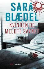 Kvinden de meldte savnet by Sara Blaedel