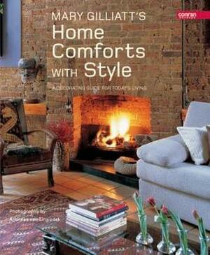 Home Comforts With Style: A Design Guide For Today's Living by Mary Gilliatt