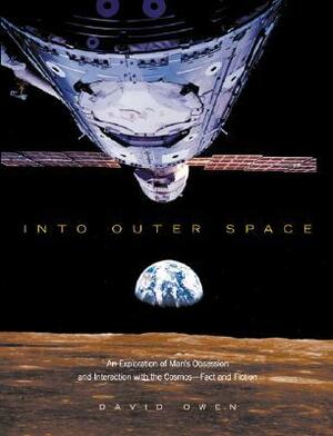 Into Outer Space by David L. Owen