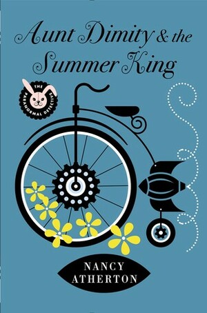 Aunt Dimity and the Summer King by Nancy Atherton