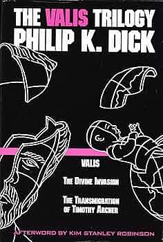 The VALIS Trilogy by Philip K. Dick