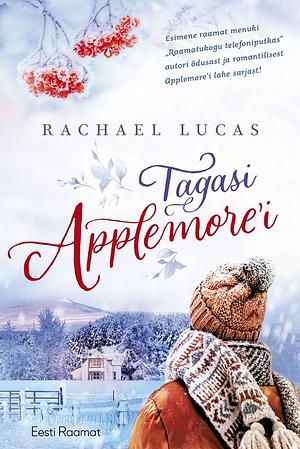 Tagasi Applemore'i by Rachael Lucas