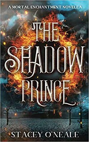 The Shadow Prince by Stacey O'Neale