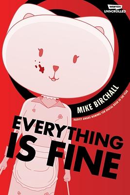 Everything Is Fine vol. 1 by Mike Birchall