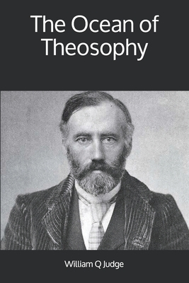 The Ocean of Theosophy by William Q. Judge